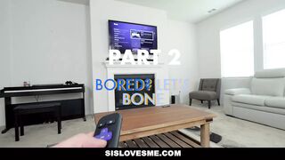 SisLovesMe - Horny Stepsis séduit la bite d'un grand frère