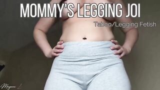 Morgana Laveau – Mommy’s Legging JOI